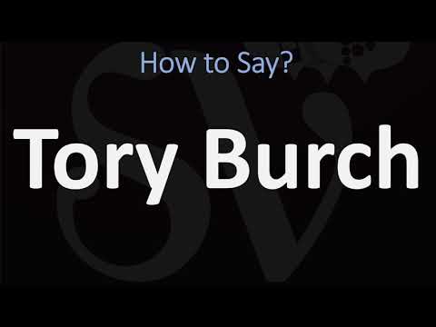 How to Pronounce Tory Burch? (CORRECTLY)
