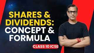Shares and Dividends Class 10 ICSE | ICSE Class 10 Maths | @sirtarunrupani