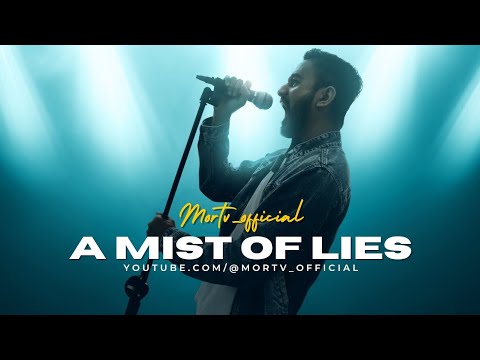 A Mist of Lies | mortv_official