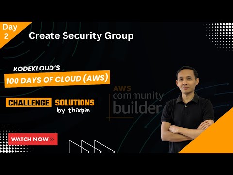 Day 2: Create Security Group | 100 Days of Cloud (AWS)
