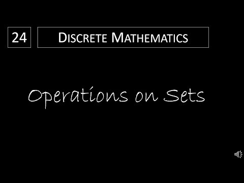 Discrete Math - 2.2.1 Operations on Sets