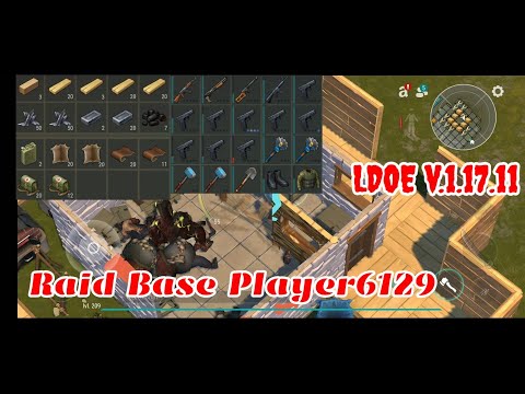 LDOE Raid Player6129 | Last Day on Earth v.1.17.11