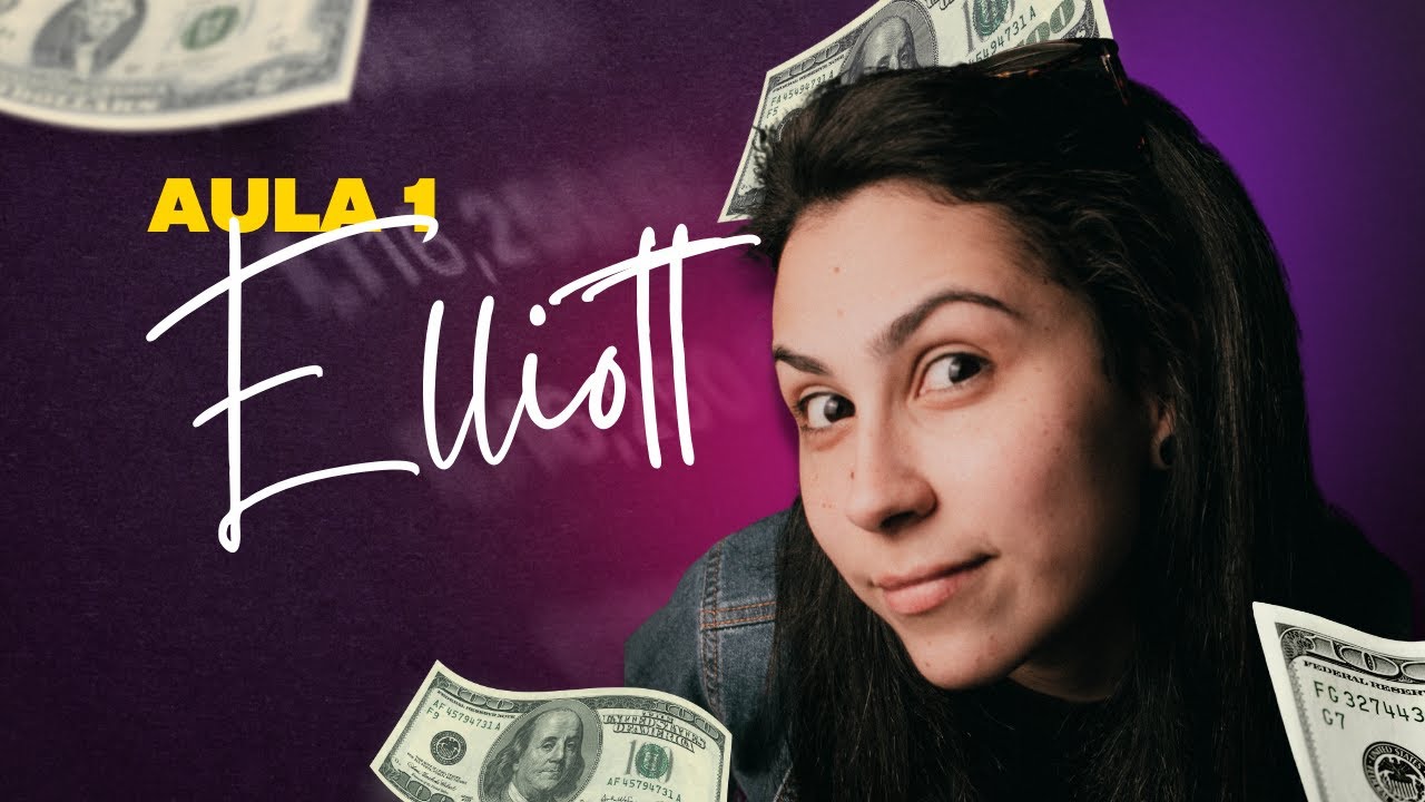 [AULA 1] A BASE DA TEORIA DAS ONDAS DE ELLIOTT | Explicação avançada!