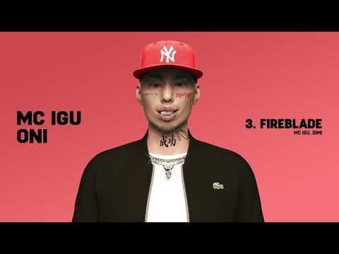 3. MC IGU - FIREBLADE [Prod. Dimi] | ONI