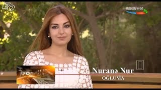 Nuranə Nur  Oğluma