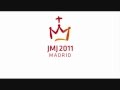 WYD Madrid 2011 Theme song Firmes en la fe ...