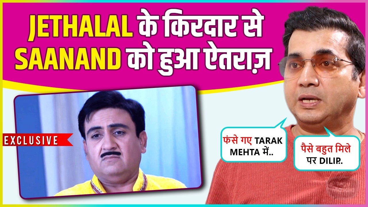 Saanand Verma Dislikes Jethalal, Shocking Reaction On Dilip Joshi Says Paisa Bahut Kama Rahe Lekin..