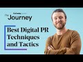 What Is Digital PR Best Digital PR Techniques And Tactics The Journey