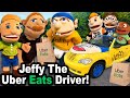 SML Movie: Jeffy The Uber Eats Driver!