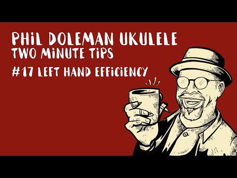 Two Minute Tips for ukulele: #17 Left Hand Efficiency