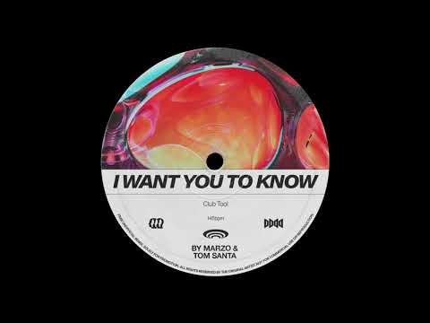 Marzo X Tom Santa - I Want You To Know