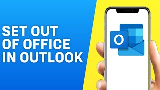 How to Set Out of Office in Outlook Android/iPhone Mobile App - Easy