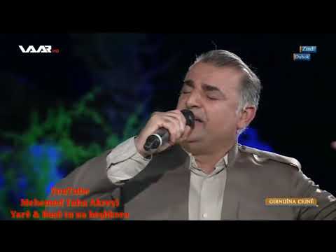 Mehemed Taha Akreyi Yarê & base tu na beşhkora