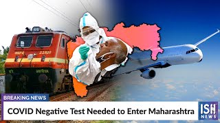 COVID Negative Test Needed to Enter Maharashtra