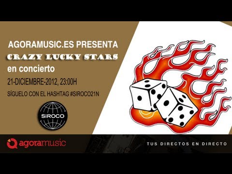 Crazy Lucky Stars en Sala Siroco