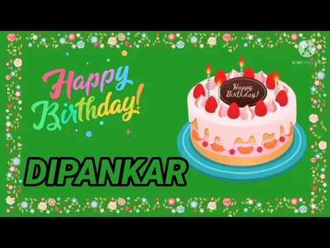 Happy barthday dipankar//dipankar birthday song
