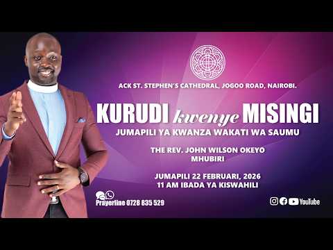 Kurudi Kwenye Misingi | Jumapili ya Kwanza ya Saumu | Ushirika Utakatifu | Rev. John Wilson Okeyo