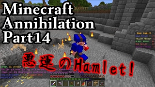Part14「マイクラANNI」実況 協調性を育むために。