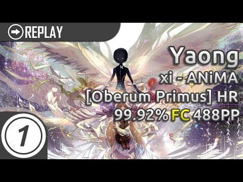 Yaong | xi - ANiMA [Oberum Primus] +HR 99.92% FC 488pp #5