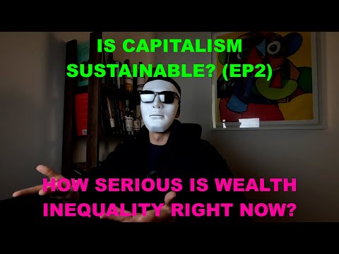 Thumbnail for Is capitalism sustainable? (EP2) - Wealth inequality