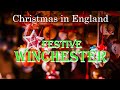 Christmas in England - Festive Winchester & Christmas Market