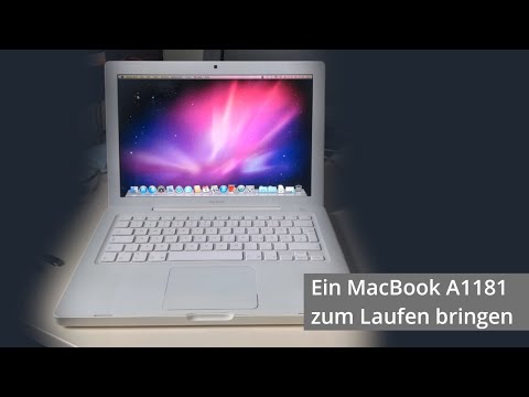 Ein MacBook A1181 zum Laufen bringen