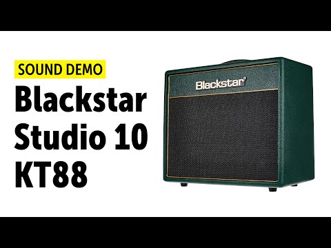 Blackstar Studio 10 KT88 - Sound Demo (no talking)
