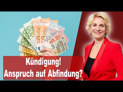 Kündigung erhalten - Immer Anspruch auf eine Abfindung? | Rechtsanwältin Nicole Mutschke