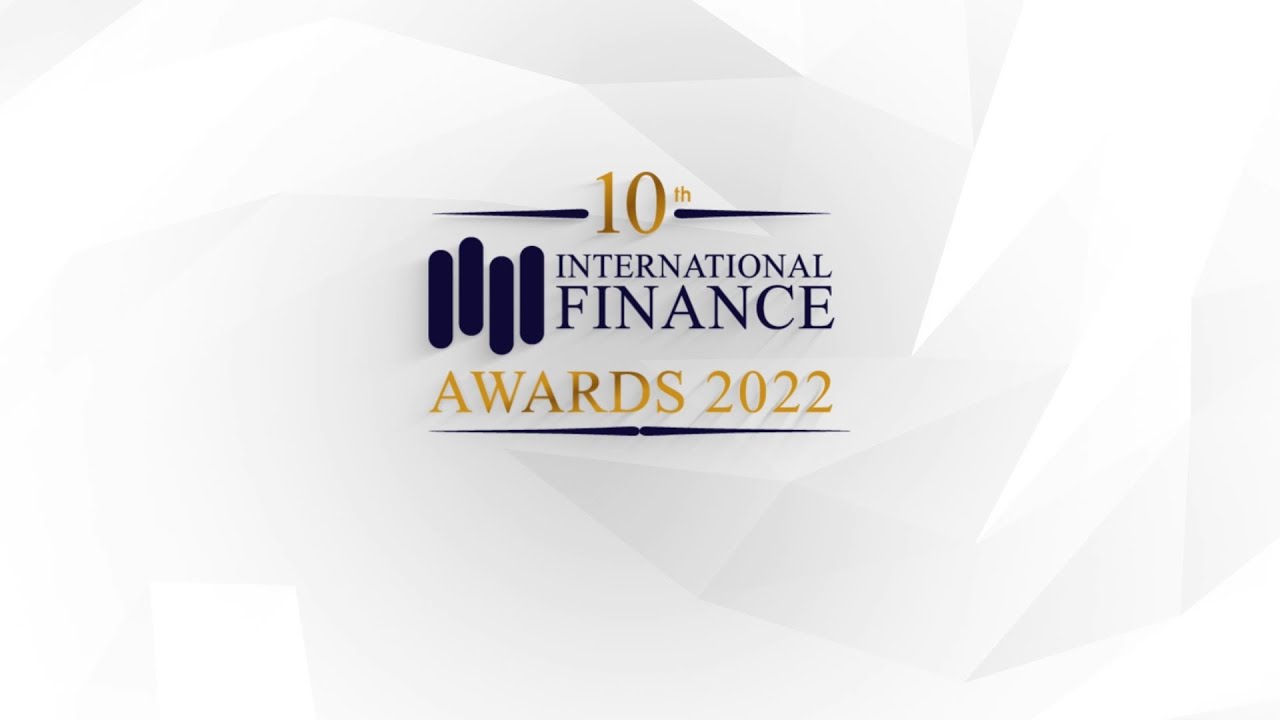 10th Annual International Finance Awards - Celebrating a Decade of Excellence