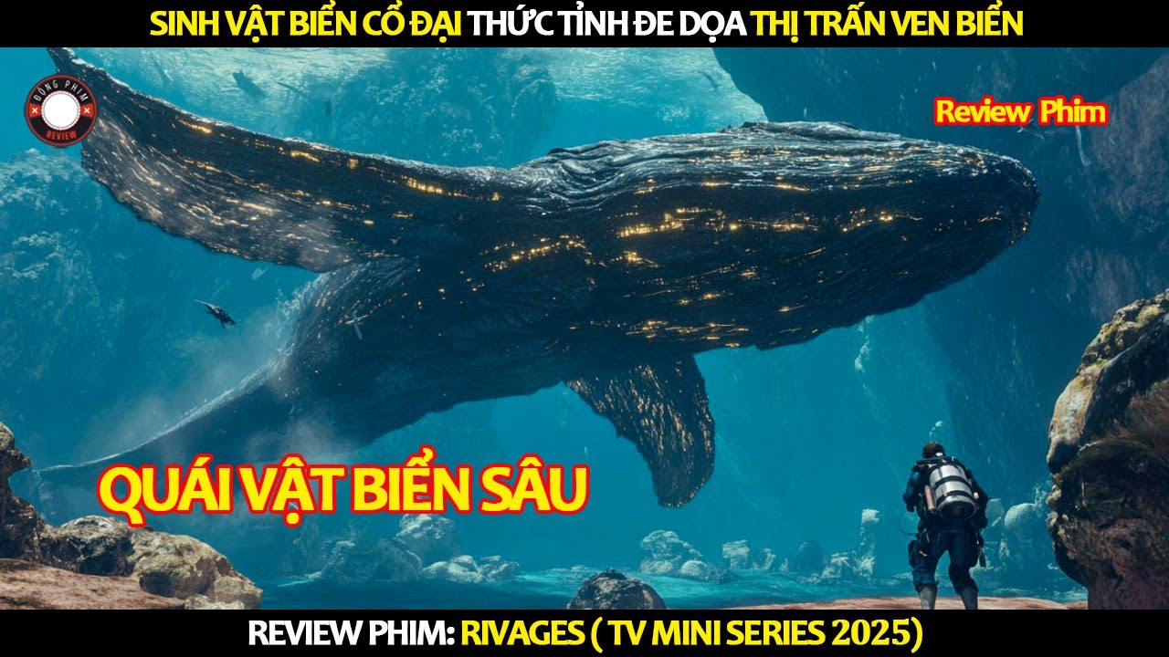 [Review Phim] Sinh Vật Biển Cổ Đại Thức Tỉnh Đe Dọa Thị Trấn Ven Biển