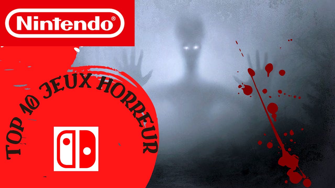 Top 10 meilleurs jeux d'horreur Nintendo Switch - Test - Gameplay - Lets Play
