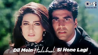 Download lagu Dil Me Hulchul Si | Akshay Kumar, Twinkle Khanna | Kumar Sanu, Alka Yagnik | International Khiladi mp3