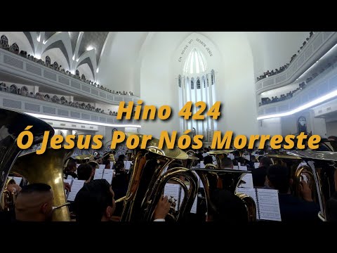 CCB Brás hino 424 - Ó Jesus por nós morreste