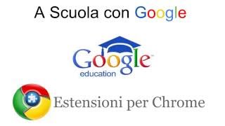 Come usare le estensioni per Google Chrome