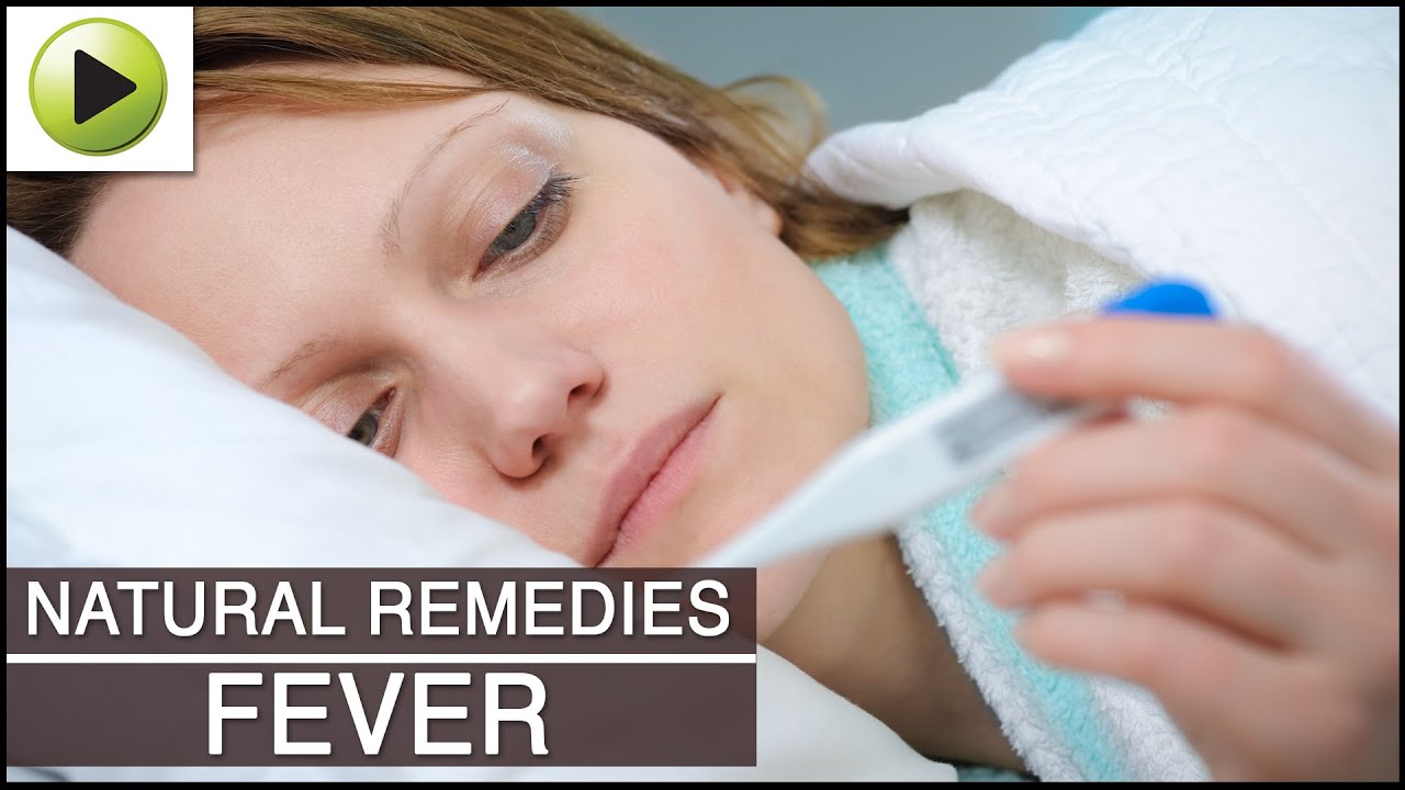 Fever – Natural Ayurvedic Home Remedies