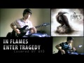 In Flames - Enter Tragedy (WXD Cover) 