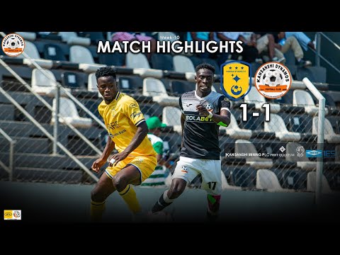 MATCH HIGHLIGHTS | NAPSA STARS VS KANSANSHI DYNAMOS - WEEK 10 MTN SUPER LEAGUE