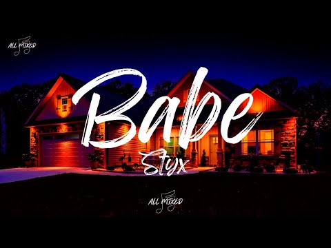 Styx - Babe (Lyrics)