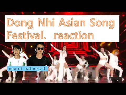 Dong Nhi Asian Song Festival "bad boy".  reaction han quoc (mari)