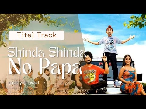 Shinda Shinda No Papa Title Track