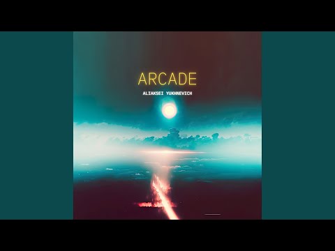 Arcade (Epic Trailer Version)