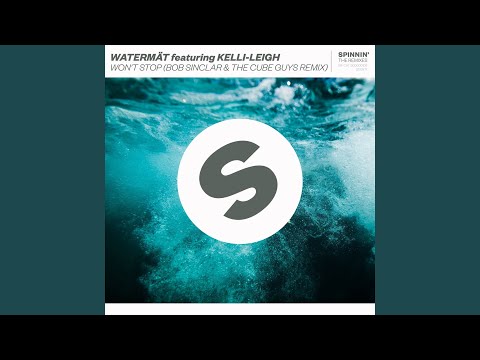 Won't Stop (feat. Kelli-Leigh) (Bob Sinclar & The Cube Guys Extended Remix)