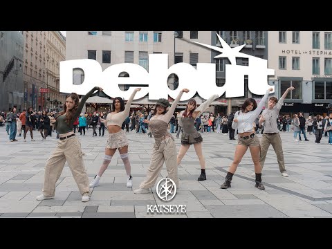 [DANCE COVER IN PUBLIC VIENNA] - KATSEYE (캣츠아이) "Debut" - [UNLXMITED] [ONE TAKE] [4K]