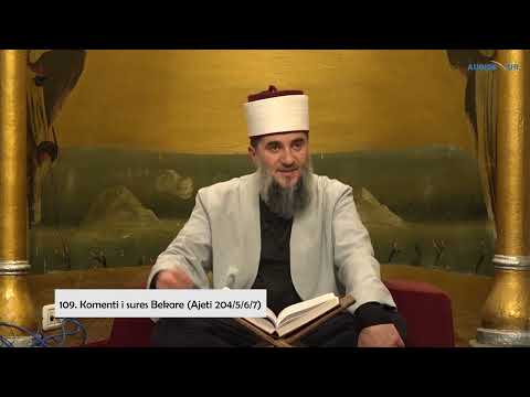 109. Komenti i sures Bekare (Ajeti 204/5/6/7) - Hoxhë Muharem Ismaili