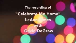 LeAnn Rimes with Gavin DeGraw - The Making of &quot;Celebrate Me Home&quot;