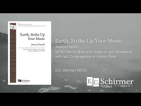 Earth, Strike Up Your Music by Jessica French - Still Video