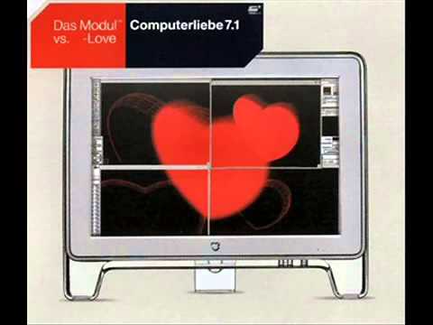Das Modul vs.  E love - Computerliebe