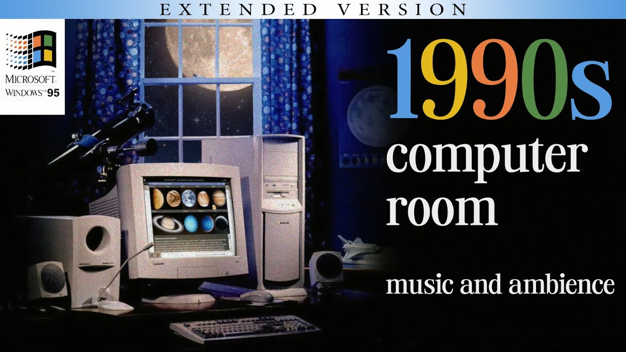 90s computer room ✨🛰️ 𝐰𝐢𝐧𝐝𝐨𝐰𝐬 𝟗𝟓 𝐧𝐨𝐬𝐭𝐚𝐥𝐠𝐢𝐚𝐜𝐨𝐫𝐞 𝐦𝐮𝐬𝐢𝐜 𝐚𝐧𝐝 𝐚𝐦𝐛𝐢𝐞𝐧𝐜𝐞 🎧 extended version