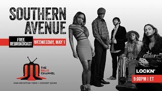Southern Avenue :: 5/1/19 | 9PM ET :: LOCKN' :: Rebroadcast