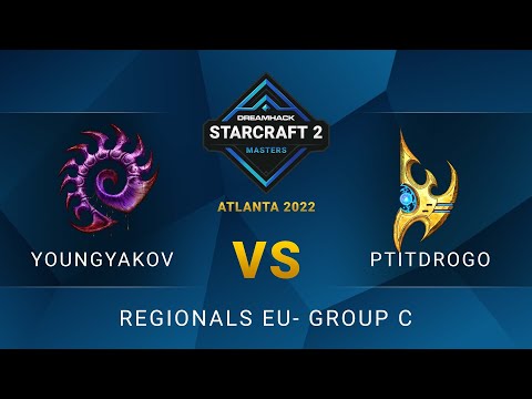 SC2 - YoungYakov vs PtitDrogo - DreamHack SC2 Masters: Atlanta 2022 - Group C - EU